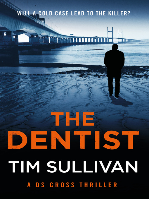 Title details for The Dentist by Tim Sullivan - Wait list